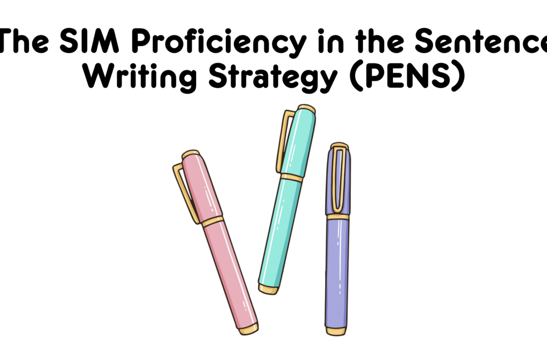 The SIM Proficiency in the Sentence Writing Strategy (PENS)